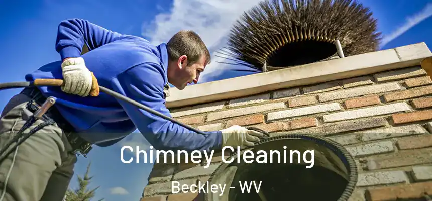 Chimney Cleaning Beckley - WV