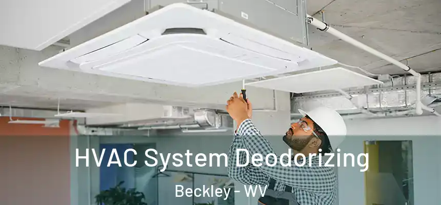  HVAC System Deodorizing Beckley - WV